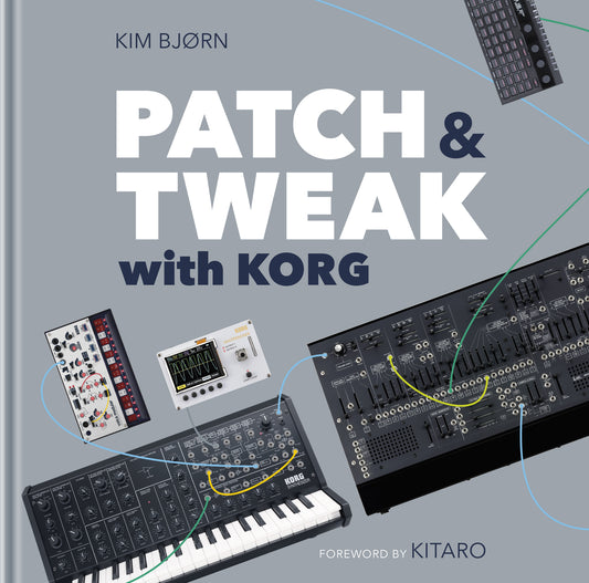 PATCH & TWEAK with KORG